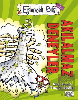 Eğlenceli Bilgi Bilim 17 - Akılalmaz Deneyler