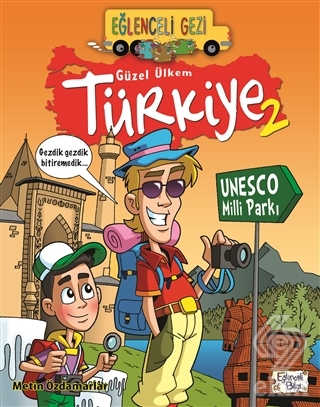 Eğlenceli Gezi - Güzel Ülkem Türkiye 2