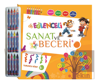 Eğlenceli Sanat ve Beceri Turuncu Kitap (6 Yaş)