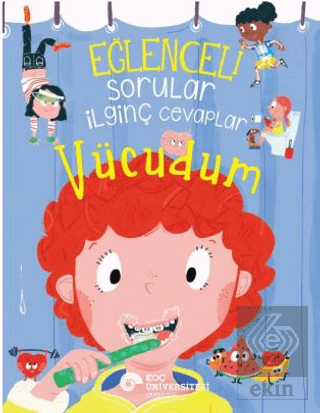 Eğlenceli Sorular İlginç Cevaplar – Vücudum