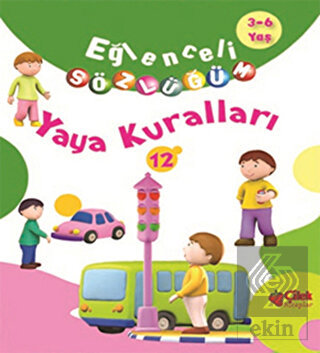 Eğlenceli Sözlüğüm - Yaya Kuralları