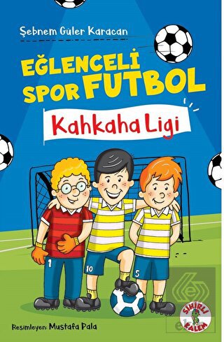 Eğlenceli Spor Futbol
