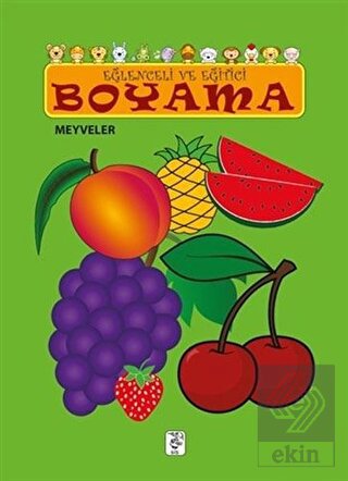 Eğlenceli ve Eğitici Boyama - Meyveler