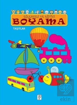Eğlenceli ve Eğitici Boyama - Taşıtlar