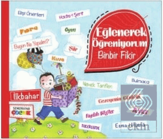 Eğlenerek Öğreniyorum - Binbir Fikir - İlkbahar