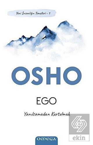 Ego - Yeni İnsanlığın Temelleri 1