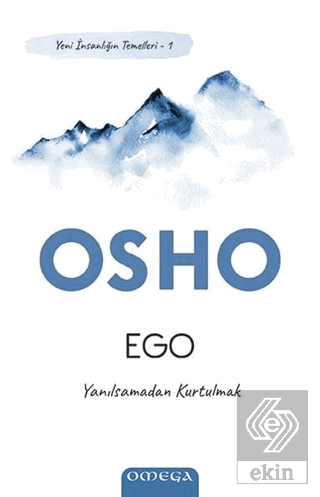Ego - Yeni İnsanlığın Temelleri 1