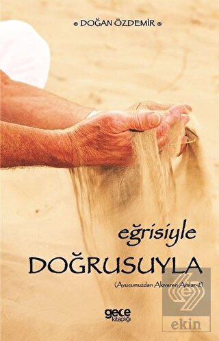 Eğrisiyle Doğrusuyla
