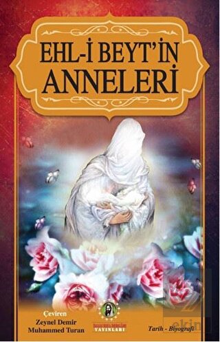 Ehl-i Beyt\'in Anneleri