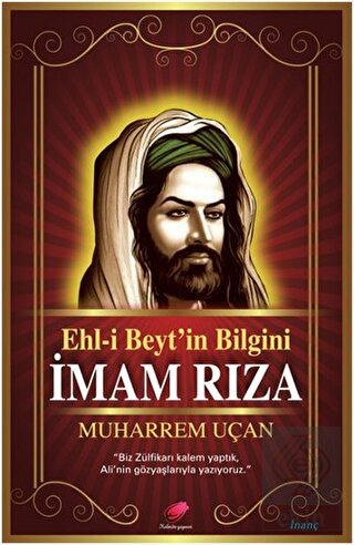 Ehl-i Beyt'in Bilgini İmam Rıza