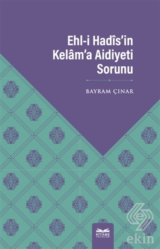Ehl-i Hadis'in Kelam'a Aidiyeti Sorunu