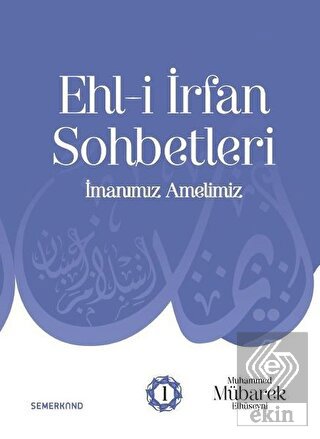Ehl-i İrfan Sohbetleri