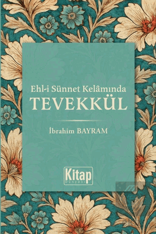 Ehl-i Sünnet Kelamında Tevekkül