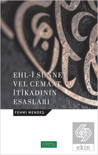 Ehl-i Sünnet Velcemaat İtikadının Esasları