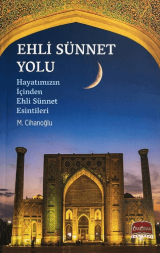 Ehli Sünnet Yolu