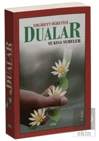 Ehlibeyt Öğretisi Dualar ve Kısa Sureler