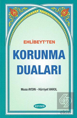 Ehlibeyt'ten Korunma Duaları