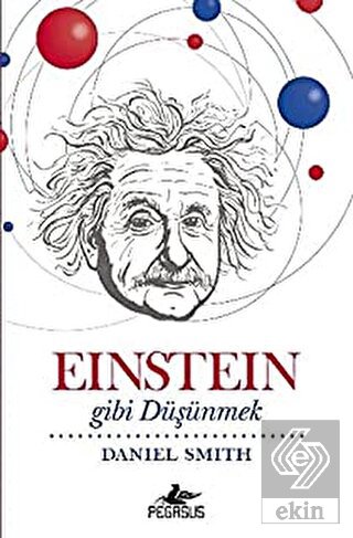 Einstein Gibi Düşünmek