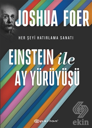 Einstein ile Ay Yürüyüşü