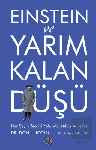 Einstein ve Yarım Kalan Düşü