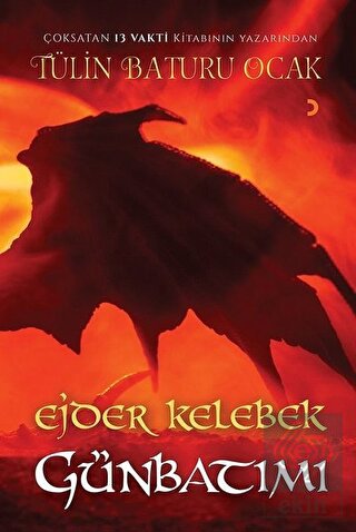 Ejder Kelebek Günbatımı