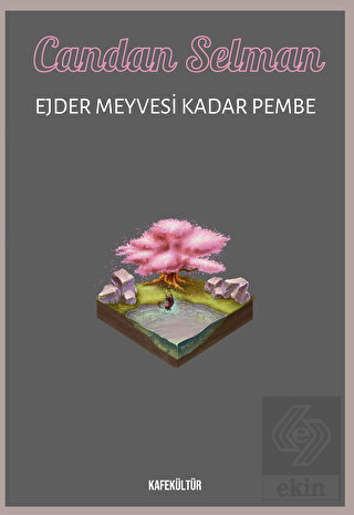 Ejder Meyvesi Kadar Pembe