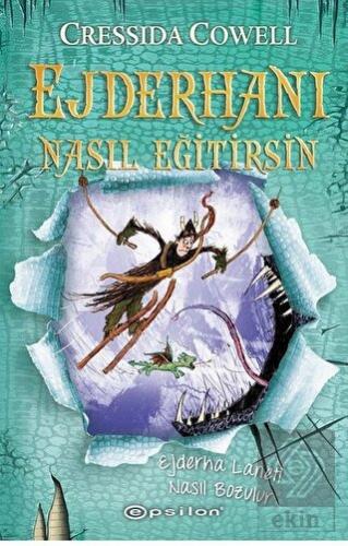 Ejderha Laneti Nasıl Bozulur - Ejderhanı Nasıl Eği