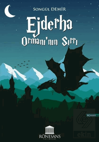 Ejderha Ormanı'nın Sırrı