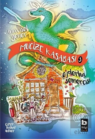 Ejderha Semercisi - Mucize Kasabası