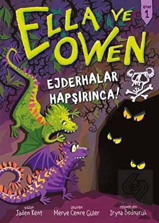 Ejderhalar Hapşırınca! - Ella ve Owen 1
