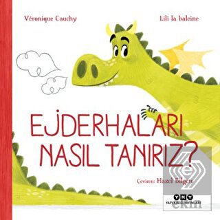 Ejderhaları Nasıl Tanırız?