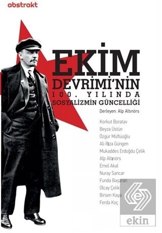 Ekim Devrimi\'nin 100. Yılında Sosyalizmin Güncelli