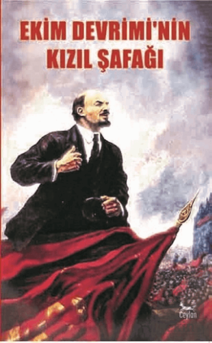 Ekim Devrimi\'nin Kızıl Şafağı