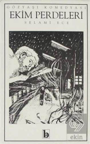 Ekim Perdeleri - Gözyaşı Komedyası