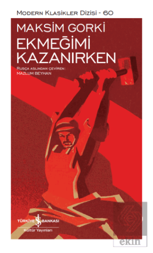 Ekmeğimi Kazanırken (Şömizli)