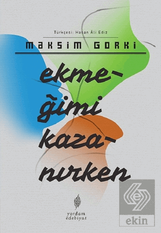 Ekmeğimi Kazanırken