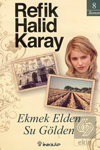 Ekmek Elden Su Gölden