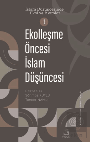 Ekolles¸me O¨ncesi I·slam Du¨s¸u¨ncesi