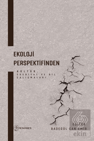 Ekoloji Perspektifinden Kültür, Edebiyat ve Dil Çalışmaları