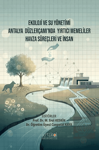 Ekoloji ve Su Yönetimi Antalya Düzlerçamı'nda Yırtıcı Memeliler Havza 