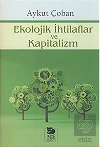 Ekolojik İhtilaflar ve Kapitalizm
