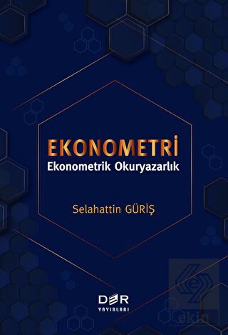 Ekonometri - Ekonometrik Okuryazarlık