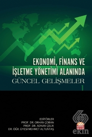Ekonomi, Finans ve İşletme Yönetimi Alanında Günce