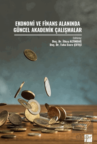 Ekonomi ve Finans Alanında Güncel Akademik Çalışma