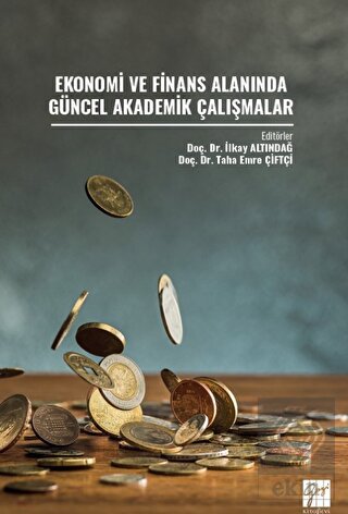 Ekonomi ve Finans Alanında Güncel Akademik Çalışma