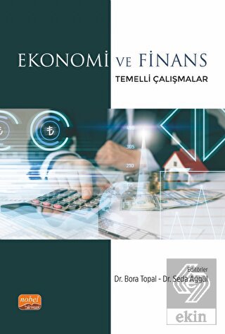 Ekonomi ve Finans Temelli Çalışmalar