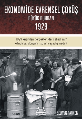 Ekonomide Evrensel Çöküş - Büyük Buhran 1929