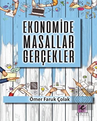 Ekonomide Masallar Gerçekler
