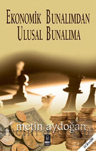 Ekonomik Bunalımdan Ulusal Bunalıma