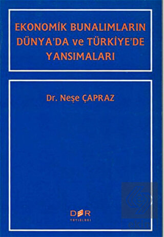 Ekonomik Bunalımların Dünya\'da ve Türkiye\'de Yansı
